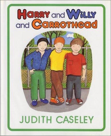 Cover of Harry and Willy and Carrothead
