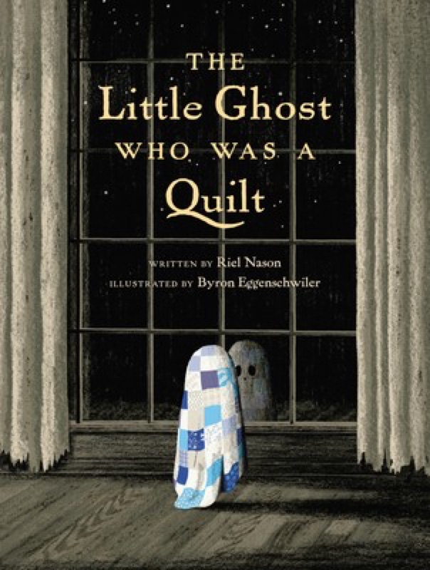 Cover of The Little Ghost Who Was a Quilt
