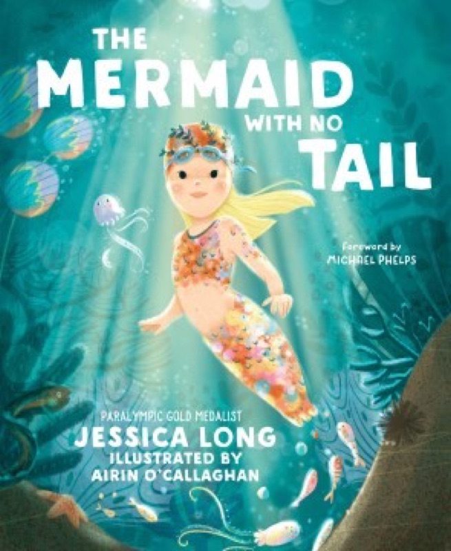 Cover of The Mermaid With No Tail by Jessica Long